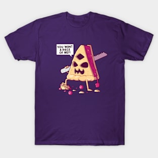 You Want a Piece of Me?! // Killer Pie T-Shirt